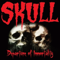 Skull (NZ) : Departure of Immortality